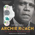 Cover Art for B07VT74LPZ, Tell Me Why by Archie Roach