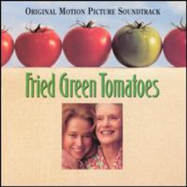 Cover Art for 0008811046125, Fried Green Tomatoes (ost) by 
