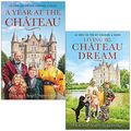 Cover Art for 9789124166946, A Year at the Chateau & Living the Château Dream By Dick Strawbridge, Angel Strawbridge 2 Books Collection Set by Dick Strawbridge, Angel Strawbridge