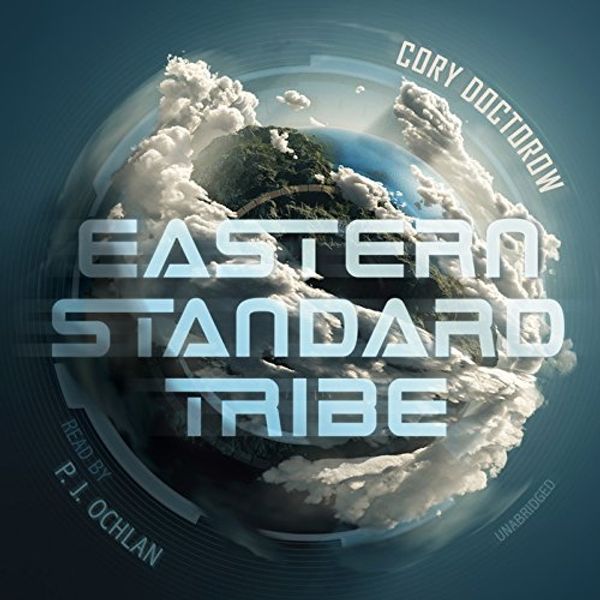 Cover Art for 9781483079851, Eastern Standard Tribe by Cory Doctorow