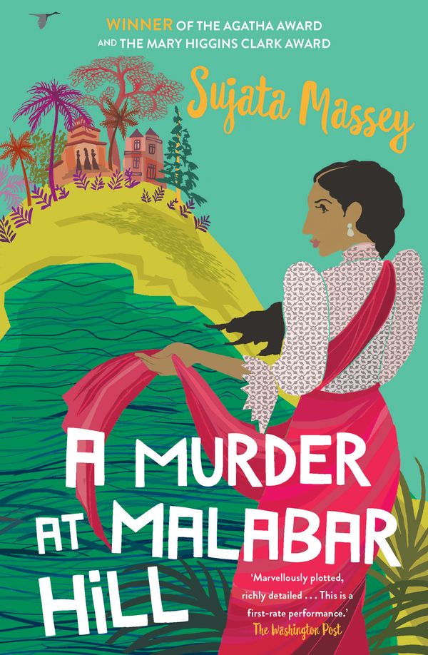 Cover Art for 9781760529406, A Murder at Malabar Hill by Sujata Massey