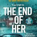 Cover Art for 9780552177931, The End of Her by Shari Lapena