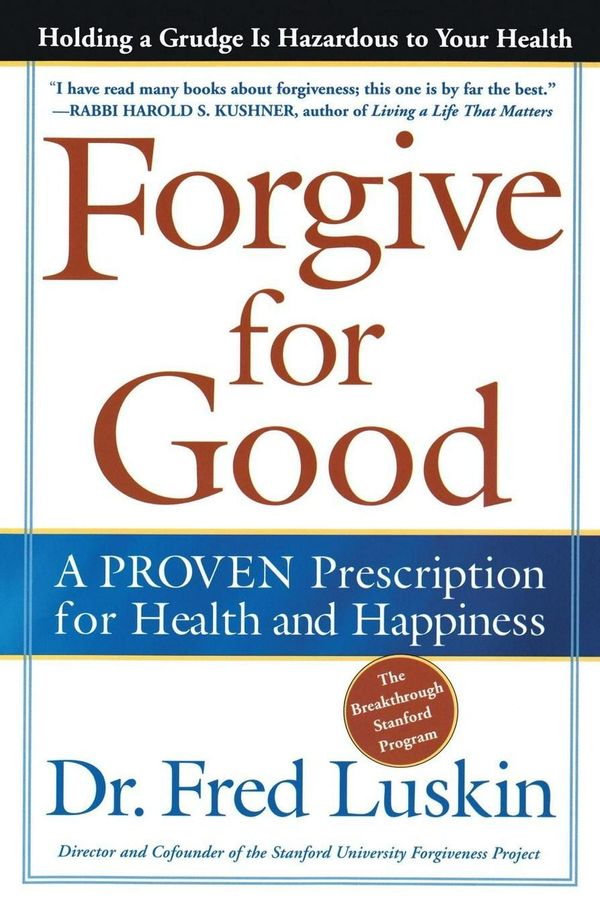 Cover Art for 9780062517210, Forgive for Good by Frederic Luskin