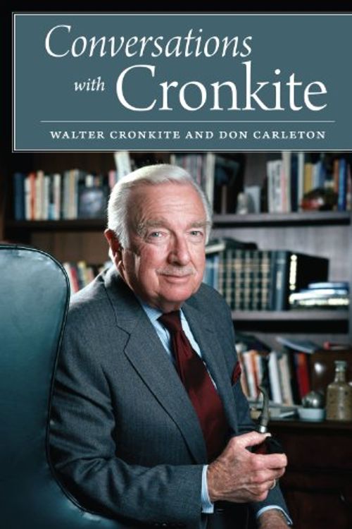 Cover Art for 9780976669739, Conversations with Cronkite by Walter Cronkite
