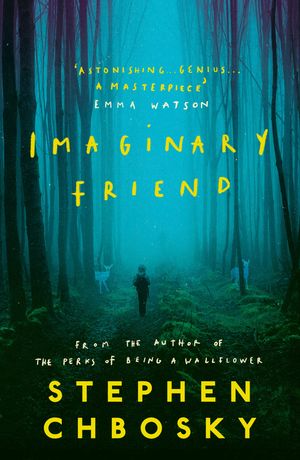 Cover Art for 9781409184829, Imaginary Friend by Stephen Chbosky
