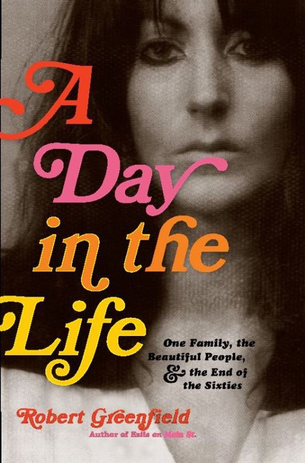 Cover Art for 9780786748006, A Day in the Life by Robert Greenfield