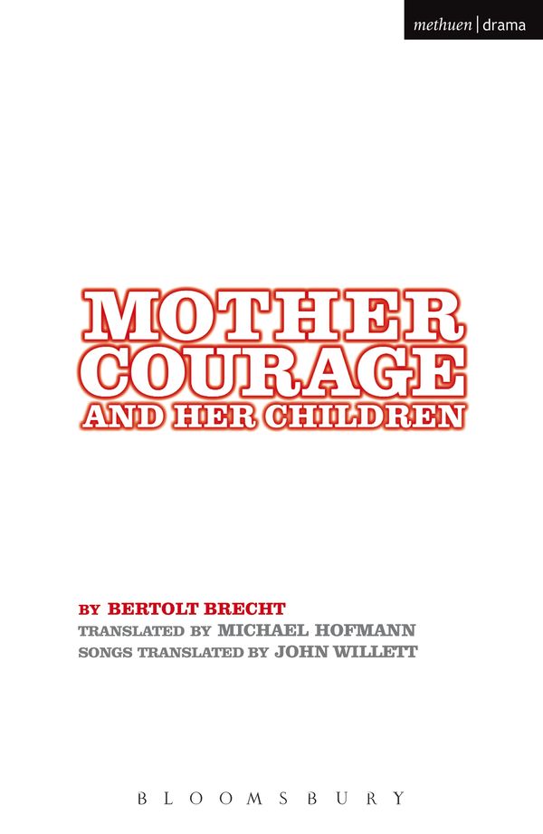 Cover Art for 9780713684667, Mother Courage & Her Children by Bertolt Brecht