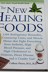 Cover Art for 9780922433629, The New Healing Foods by Colleen Pierre