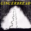 Cover Art for 9780007488889, Gingerbread by Robert Dinsdale