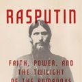 Cover Art for 9780374240844, Rasputin: Faith, Power, and the Twilight of the Romanovs by Douglas Smith