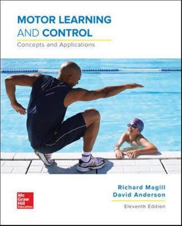 Cover Art for 9781259823992, Motor Learning and ControlConcepts and Applications by Richard A. Magill, Anderson Dr., David
