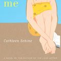 Cover Art for 9780316028646, She Is Me by Cathleen Schine