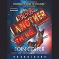 Cover Art for 9781401394233, And Another Thing... by Eoin Colfer