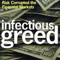 Cover Art for 9780805072679, Infectious Greed by Frank Partnoy