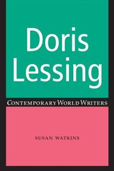 Cover Art for 9780719097348, Doris Lessing (Contemporary World Writers) by Susan Watkins