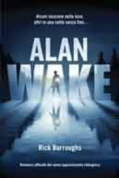 Cover Art for 9788863551211, Alan Wake by Rick Burroughs