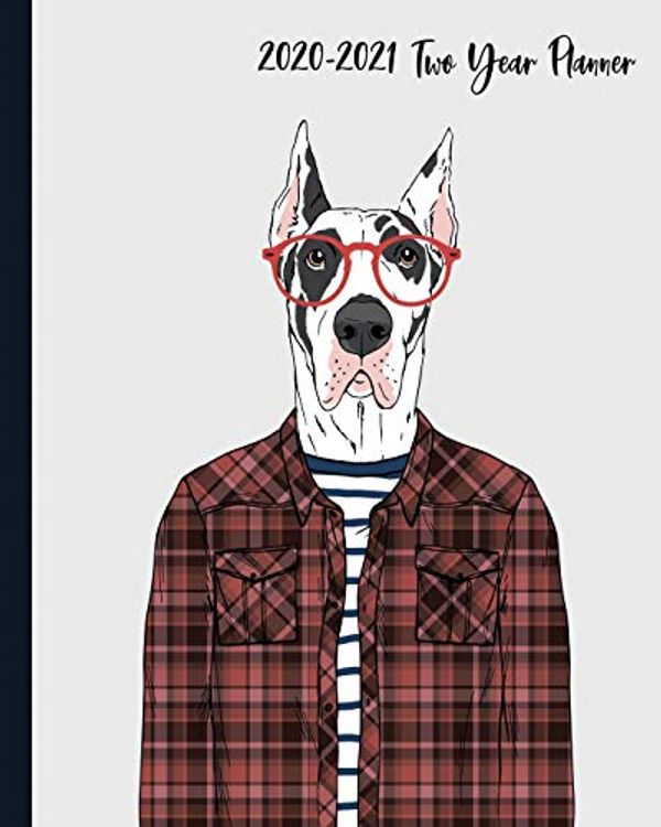 Cover Art for 9781704678320, 2020-2021 Two Year Planner: Funny Hipster Dude Great Dane Cover on a Weekly and Monthly Planner Organizer. Perfect 2 Year Motivational Quotes ... Notes, and More! Unique gift for Dane Lovers! by New Nomads Press