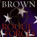 Cover Art for 9780061911750, Rogue Forces by Dale Brown