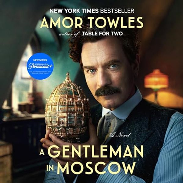 Cover Art for B01E0CCSXA, A Gentleman in Moscow: A Novel by Amor Towles