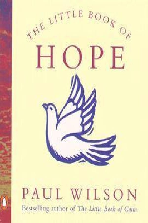 Cover Art for 9780140286953, The Little Book of Hope by Paul Wilson