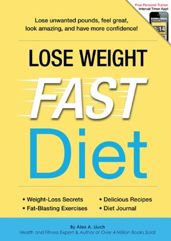 Cover Art for 9781936061389, Lose Weight Fast Diet by Unknown