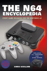 Cover Art for 9781526772183, The N64 Encyclopedia by Chris Scullion