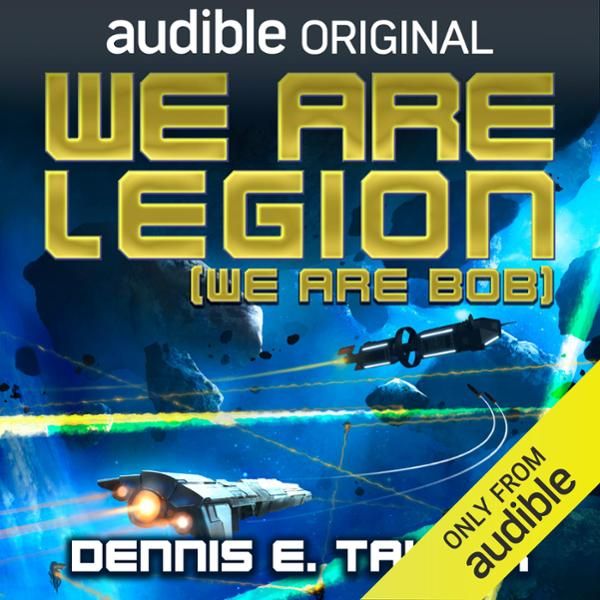 Cover Art for B01L0831K6, We Are Legion (We Are Bob): Bobiverse, Book 1 (Unabridged) by Unknown