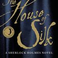 Cover Art for 9780606266819, The House of Silk by Anthony Horowitz