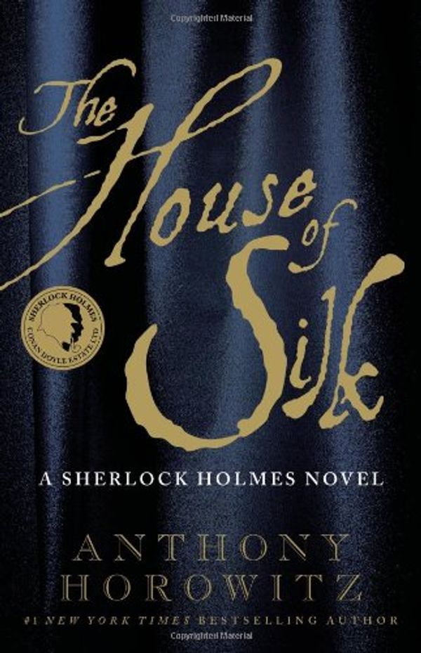 Cover Art for 9780606266819, The House of Silk by Anthony Horowitz