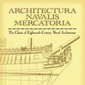 Cover Art for 9780486451558, Architectura Navalis Mercatoria by Fredrik Henrik af Chapman
