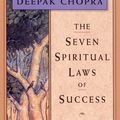 Cover Art for 9781878424167, The Seven Spiritual Laws of Success: A Practical Guide to the Fulfillment of Your Dreams by Chopra M.d., Deepak
