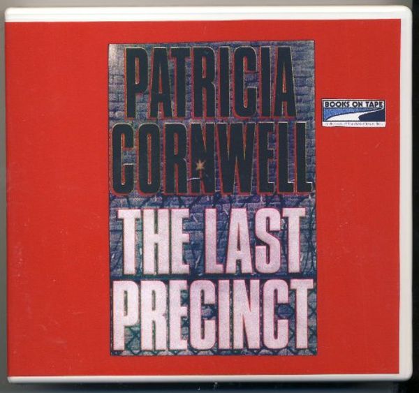 Cover Art for 9780736661775, The Last Precinct by Patricia D. Cornwell