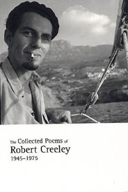 Cover Art for 9780520241589, The Collected Poems of Robert Creeley, 1945-1975 by Robert Creeley