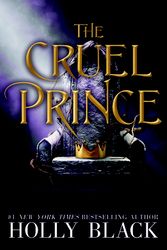 Cover Art for 9780316416948, The Cruel Prince by Holly BLACK