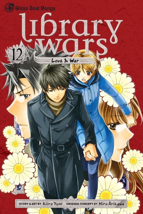 Cover Art for 9781421580012, Library Wars: Love & War, Vol. 12 by Kiiro Yumi