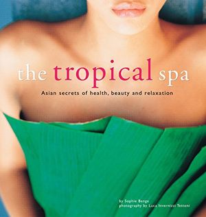 Cover Art for 9780794602628, Tropical Spa by Sophie Benge
