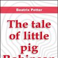 Cover Art for 9788867443437, The Tale of Little Pig Robinson by Beatrix Potter