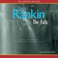 Cover Art for 9781436129374, The Falls by Ian Rankin