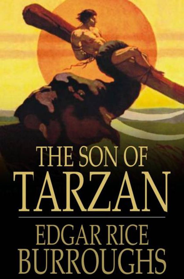 Cover Art for 9781877527593, The Son of Tarzan by Edgar Rice Burroughs