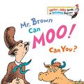 Cover Art for 8601400996737, Mr Brown Can Moo! Can You? by Dr Seuss