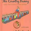 Cover Art for 9780547144184, The Country Bunny and the Little Gold Shoes by Dubose Heyward