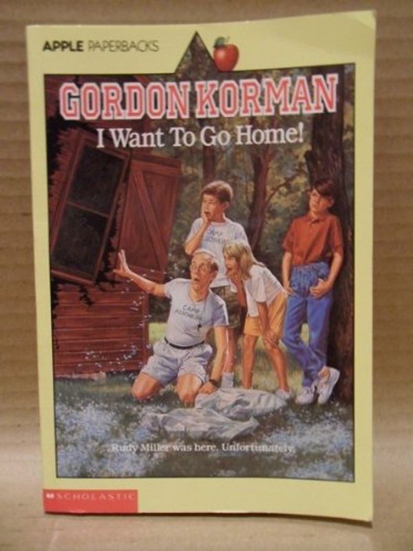 Cover Art for 9780590441117, I Want to Go Home by Gordon Korman