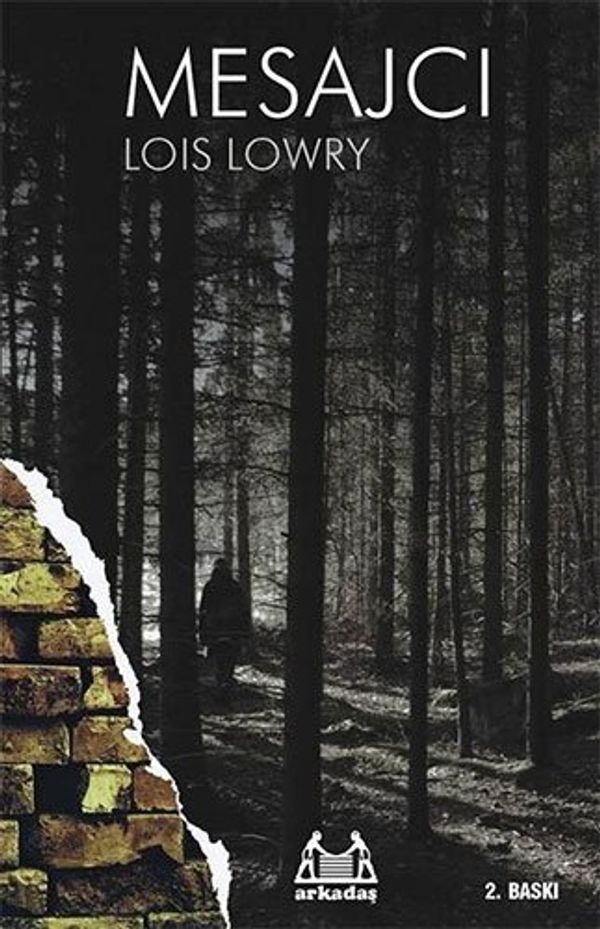 Cover Art for 9789755094281, Mesajcı by Lois Lowry, Fikret Topallı