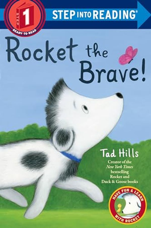 Cover Art for 9781524773489, Rocket the Brave!Step Into Reading. Step 1 by Tad Hills