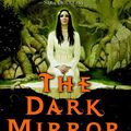 Cover Art for 9781429913584, The Dark Mirror by Juliet Marillier