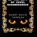 Cover Art for 9781520855509, On the Duty of Civil Disobedience: By Henry David Thoreau - Illustrated by Henry David Thoreau