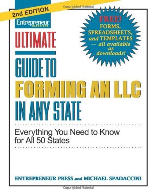 Cover Art for B004WGL9J4, By Michael Spadaccini: Ultimate Guide to Forming an LLC in Any State, Second Edition (Entrepreneur Magazine's Ultimate Books) Second (2nd) Edition by Unknown