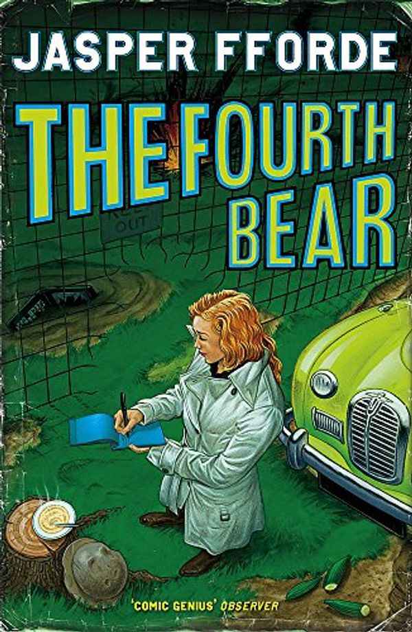 Cover Art for 9780340835715, The Fourth Bear by Jasper Fforde