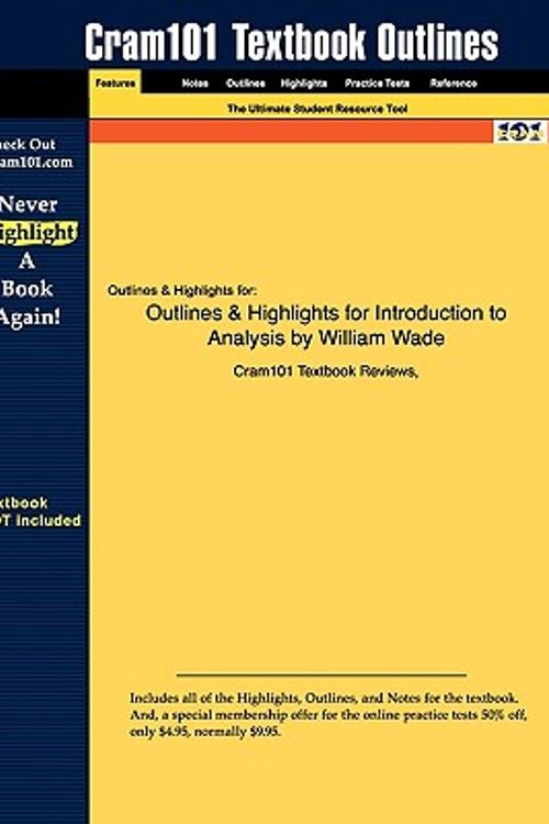 Cover Art for 9781428825475, Outlines & Highlights for Introduction to Analysis by William Wade, ISBN by Cram101 Textbook Reviews