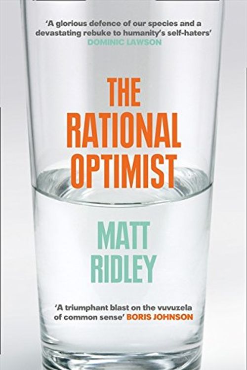 Cover Art for 8601404619908, Rational Optimist: How Prosperity Evolves by Matt Ridley